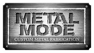 Metal Mode – Custom Metal Fabrication
